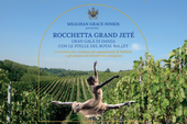 ROCCHETTA GRAND JETÉ, THE BALLET GALA WITH DANCERS  OF THE ROYAL BALLET COMPANY BETWEEN THE MONFERRATO VINEYARDS